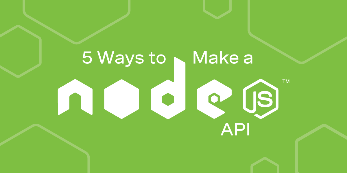 https://a.storyblok.com/f/270183/35574/7829dc0e22/blog_node-js_apis_1200x600.png
